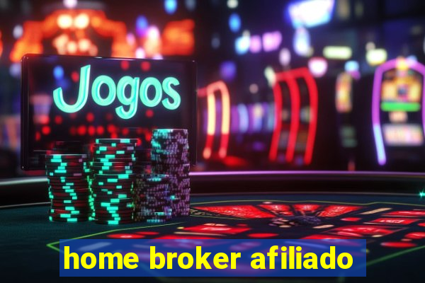 home broker afiliado